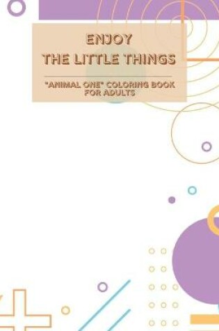 Cover of Enjoy the Little Things