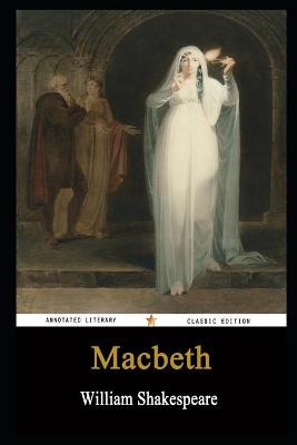 Book cover for Macbeth By William Shakespeare Annotated Play