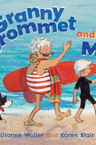 Cover of Granny Grommet and Me