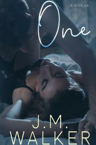 Cover of One (A Novella)