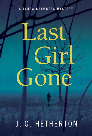 Book cover for Last Girl Gone