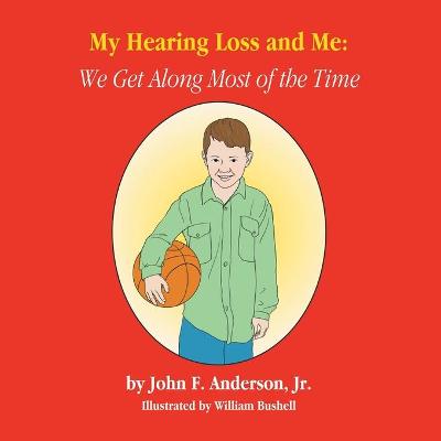 Book cover for My Hearing Loss and Me