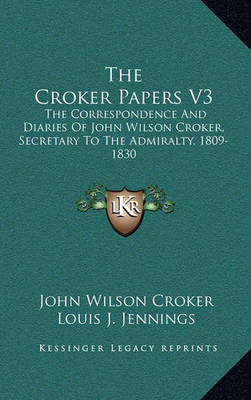 Book cover for The Croker Papers V3