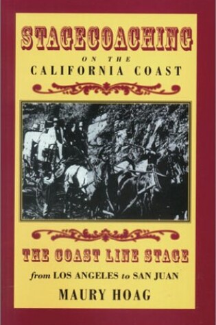 Cover of Stagecoaching on the California Coast