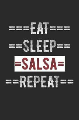 Cover of Dancers Journal - Eat Sleep Salsa Repeat