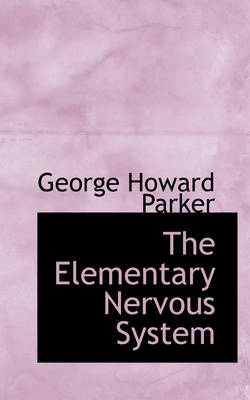 Book cover for The Elementary Nervous System