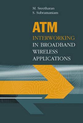 Book cover for ATM Interworking in Broadband Wireless Applications.