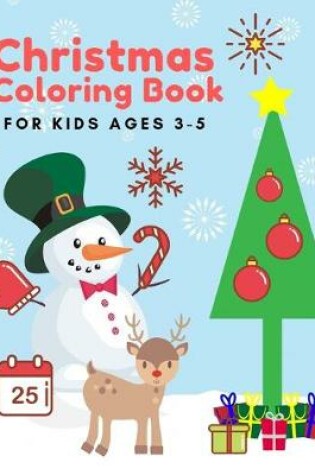 Cover of Christmas Coloring Book for Kids Ages 3-5