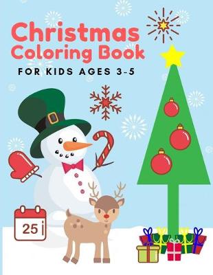 Cover of Christmas Coloring Book for Kids Ages 3-5