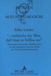 Book cover for -... Vielleicht Die Wut, Dass Man So Hilflos Ist -