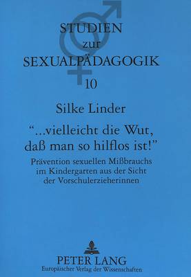 Cover of -... Vielleicht Die Wut, Dass Man So Hilflos Ist -