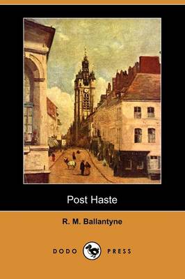 Book cover for Post Haste (Dodo Press)