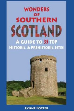 Cover of Wonders of Southern Scotland