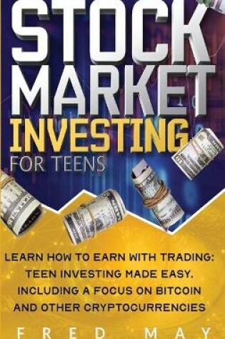 Cover of Stock Market Investing for Teens