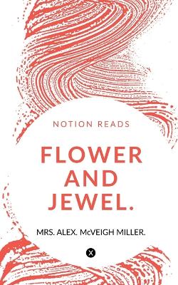 Book cover for Flower and Jewel