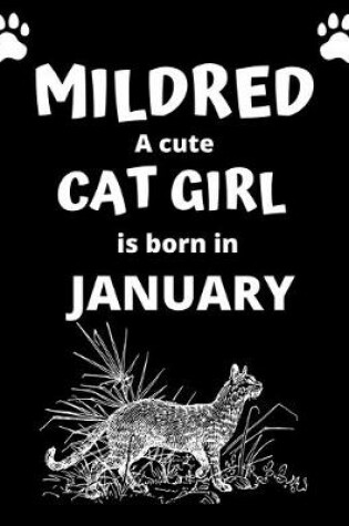 Cover of MILDRED a cute cat girl is born in January