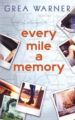 Book cover for Every Mile a Memory