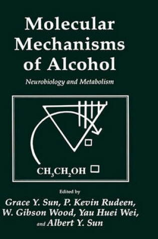 Cover of Molecular Mechanisms of Alcohol