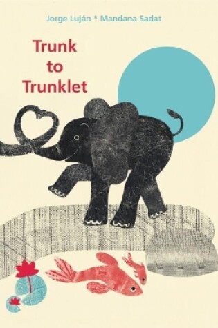 Cover of Trunk to Trunklet