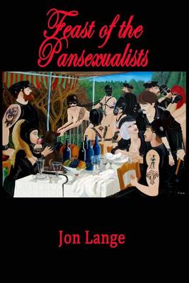 Book cover for Feast of the Pansexualists