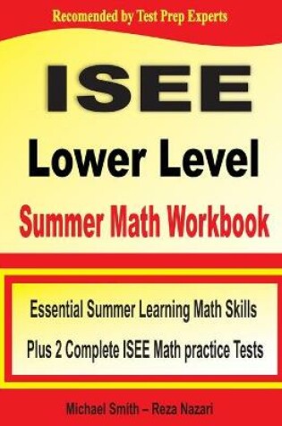 Cover of ISEE Lower Level Summer Math Workbook