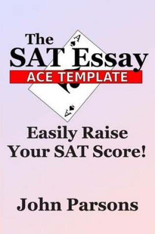 Cover of The SAT Essay Ace Template