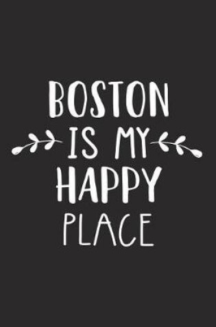 Cover of Boston Is My Happy Place