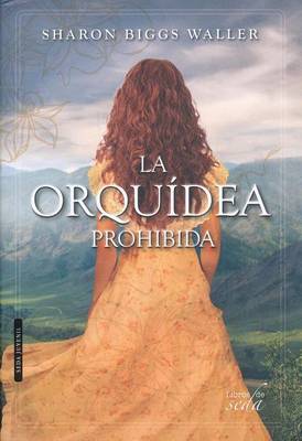 Book cover for La Orquidea Prohibida