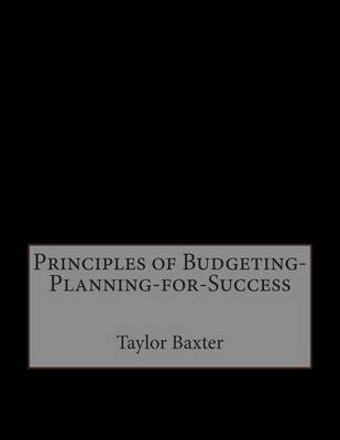 Book cover for Principles of Budgeting-Planning-For-Success