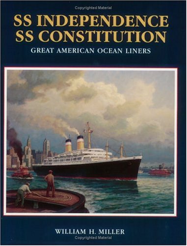 Book cover for SS Independence, SS Constitution