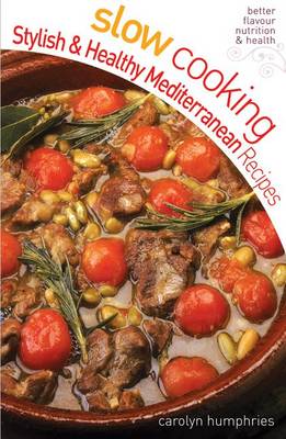 Book cover for Slow Cooking Stylish and Healthy Mediterranean Recipes