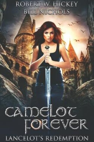 Cover of Camelot Forever Lancelot's Redemption
