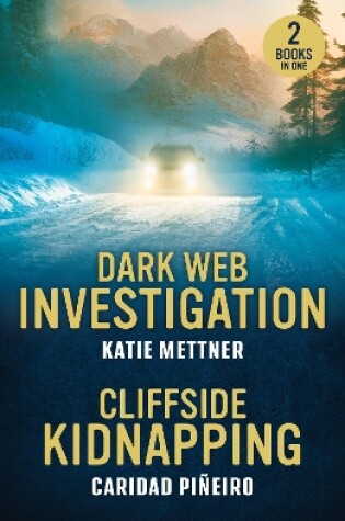 Cover of Dark Web Investigation / Cliffside Kidnapping