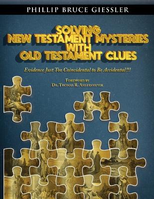 Cover of Solving New Testament Mysteries With Old Testament Clues