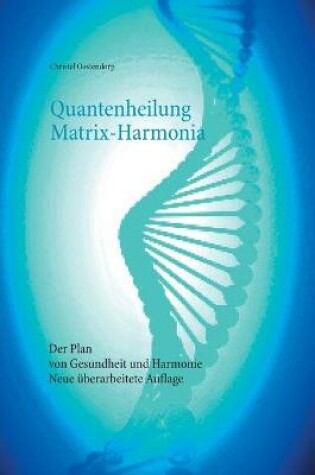 Cover of Quantenheilung Matrix-Harmonia