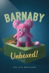 Barnaby Unboxed