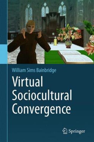 Cover of Virtual Sociocultural Convergence