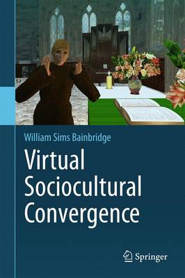 Book cover for Virtual Sociocultural Convergence