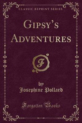 Book cover for Gipsy's Adventures (Classic Reprint)