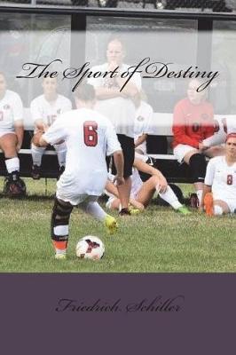 Book cover for The Sport of Destiny