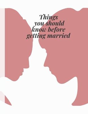 Book cover for Things you should know before getting married