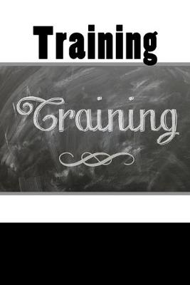 Book cover for Training (Journal / Notebook)