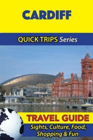 Cover of Cardiff Travel Guide (Quick Trips Series)