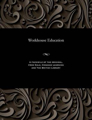 Book cover for Workhouse Education