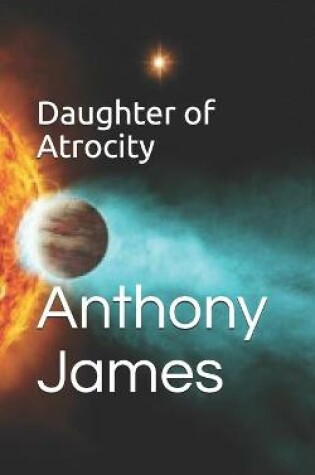 Cover of Daughter of Atrocity