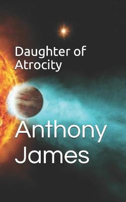 Cover of Daughter of Atrocity