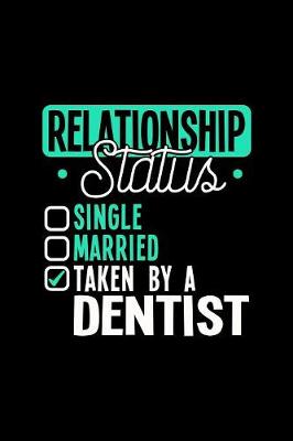 Book cover for Relationship Status Taken by a Dentist