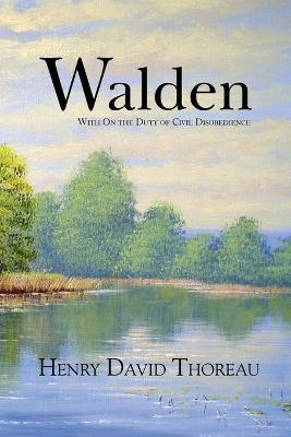 Book cover for Walden with On the Duty of Civil Disobedience (Reader's Library Classics)
