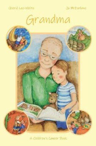 Cover of Grandma - A Children's Cancer Book