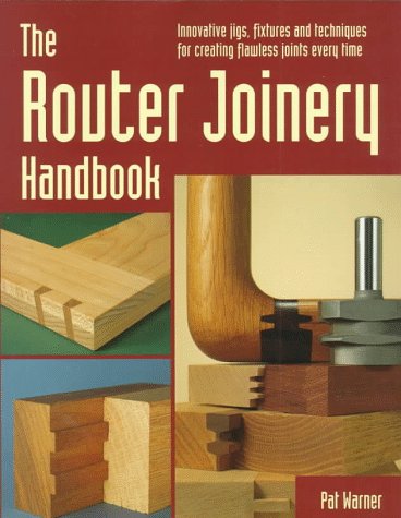 Book cover for The Router Joinery Handbook